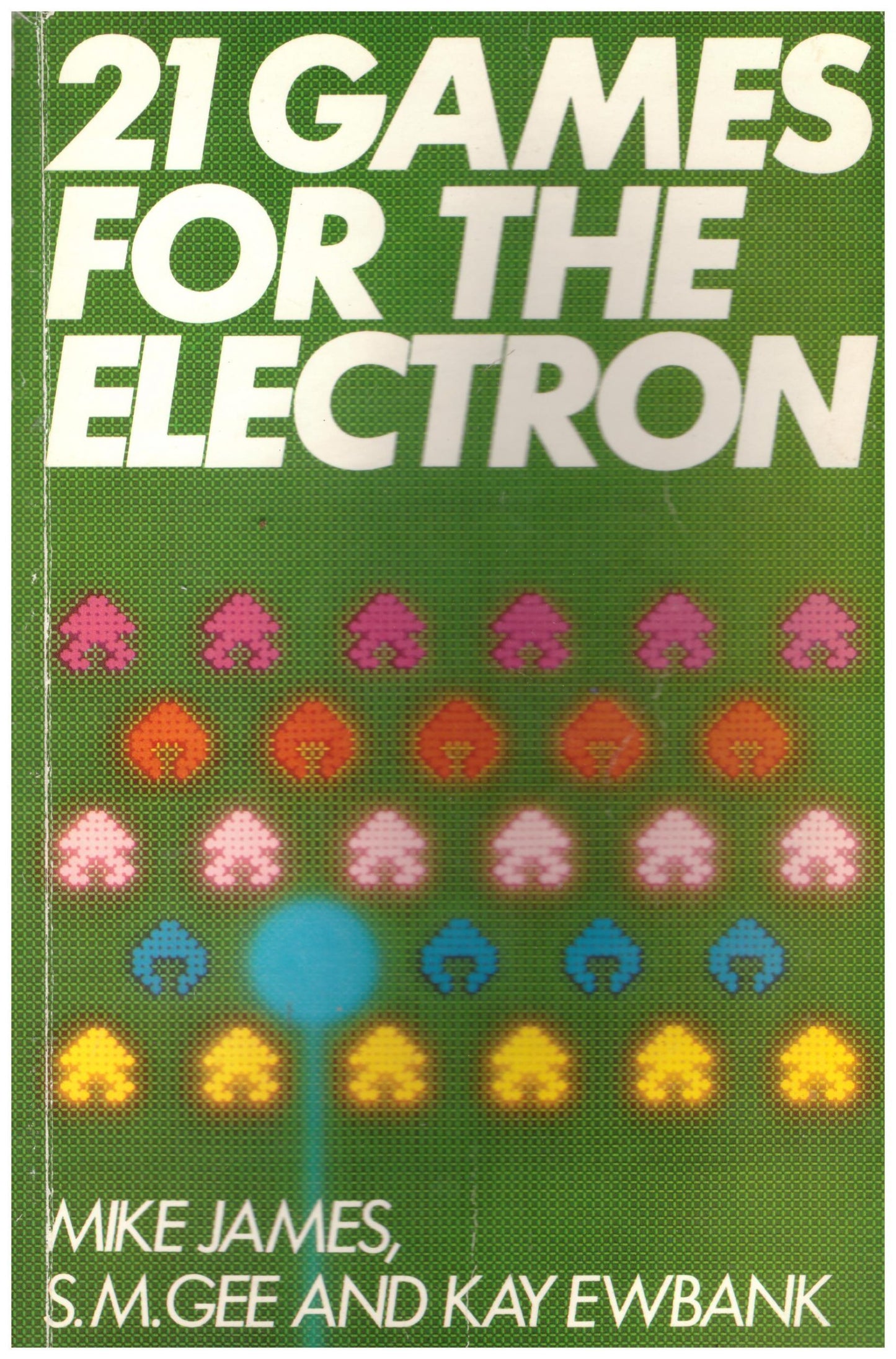 21 Games For The Electron from Granada Publishing (0 246 12344 3)