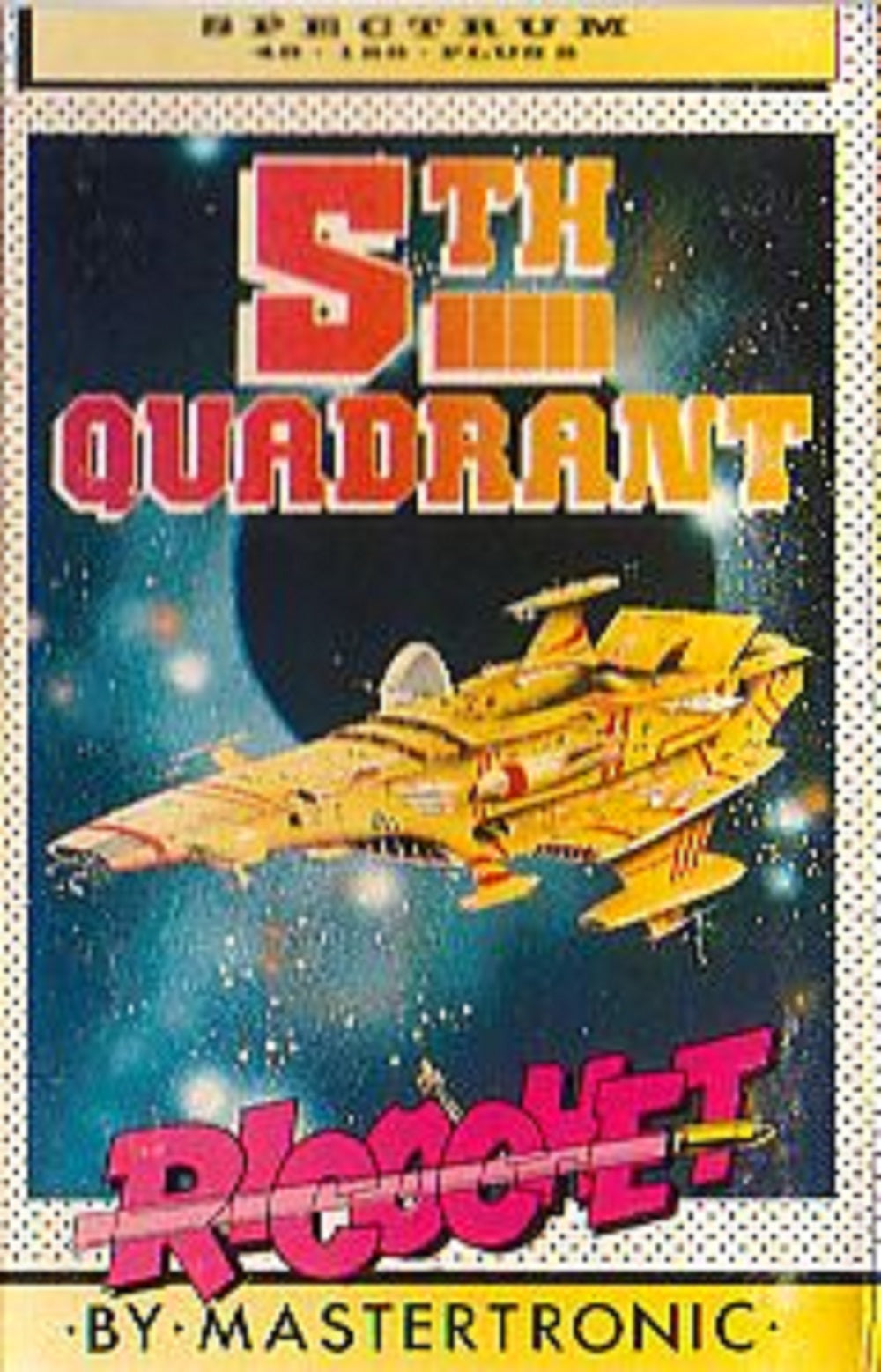 5th Quadrant for ZX Spectrum from Ricochet/Mastertronic (RS 026)