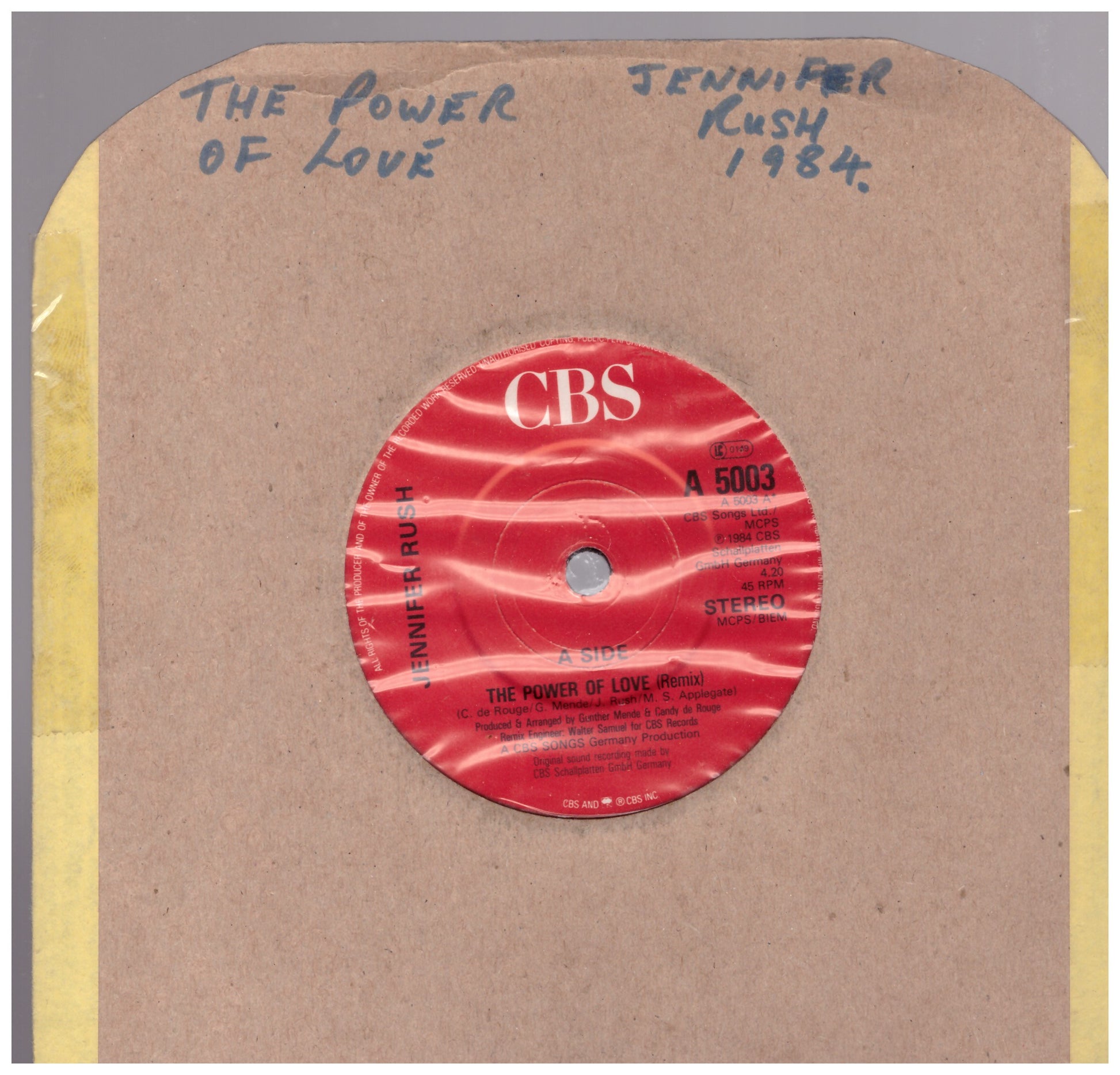The Power Of Love (Remix) by Jennifer Rush from CBS (A 5003)