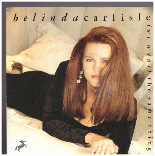 (We Want) The Same Thing (Summer Remix) by Belinda Carlisle from Virgin (VS 1291)