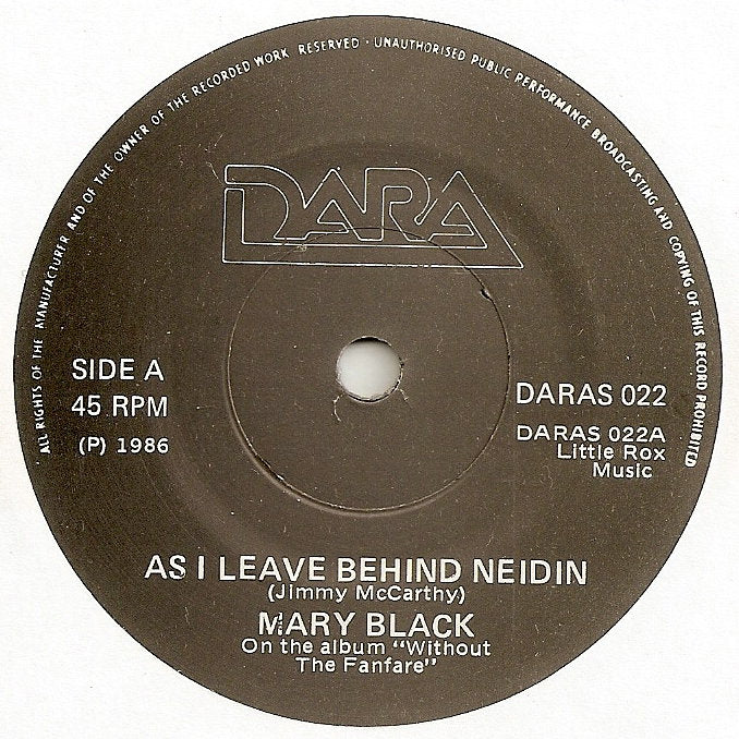 7" 45RPM As I Leave Behind Neidin/Ellis Island by Mary Black from Dara