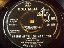 7" 45RPM As Long As You Love Me A Little/Say That You'll Always Love Me by Donald Peers from Columbia