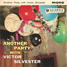 7" 45RPM Another Party With Victor Silvester EP from Columbia