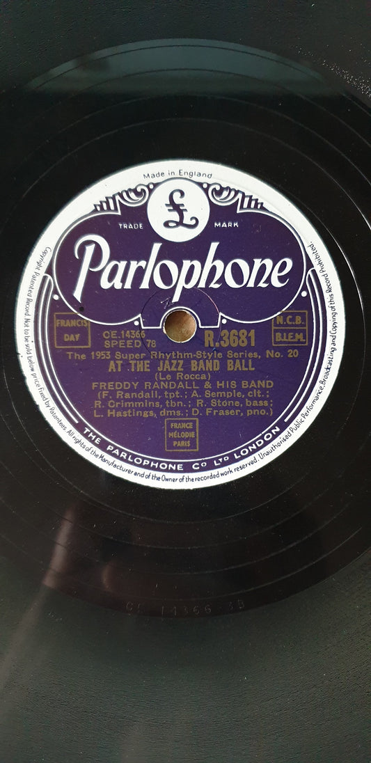 10" 78RPM At The Jazz Band Hall/Way Down Yonder In New Orleans by Freddy Randall & His Band from Parlophone (R.3681)