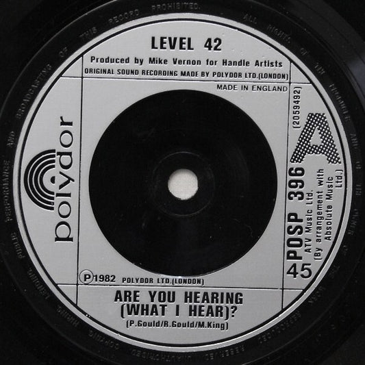 7" 45RPM Are You Hearing (What I Hear)?/The Return Of The Handsome Rugged Man by Level 42 from Polydor