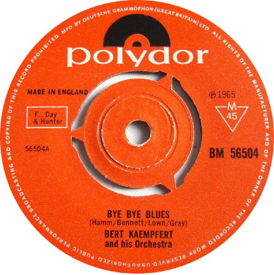 7" 45RPM Bye Bye Blues/Remember When by Bert Kaempfert And His Orchestra (BM 56504)