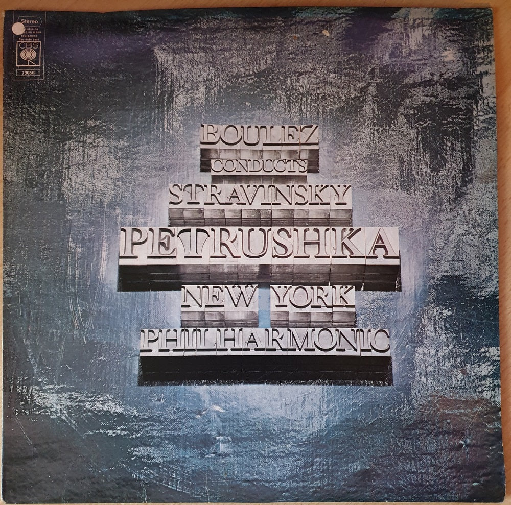 Boulez Conducts Stravinsky: Petrushka from CBS (73058)