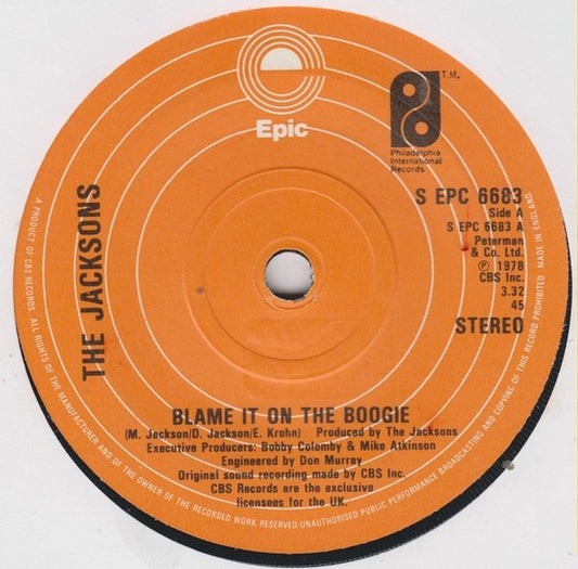 7" 45RPM Blame It On The Boogie/Do What You Wanna by The Jacksons from Epic (S EPC 6683)