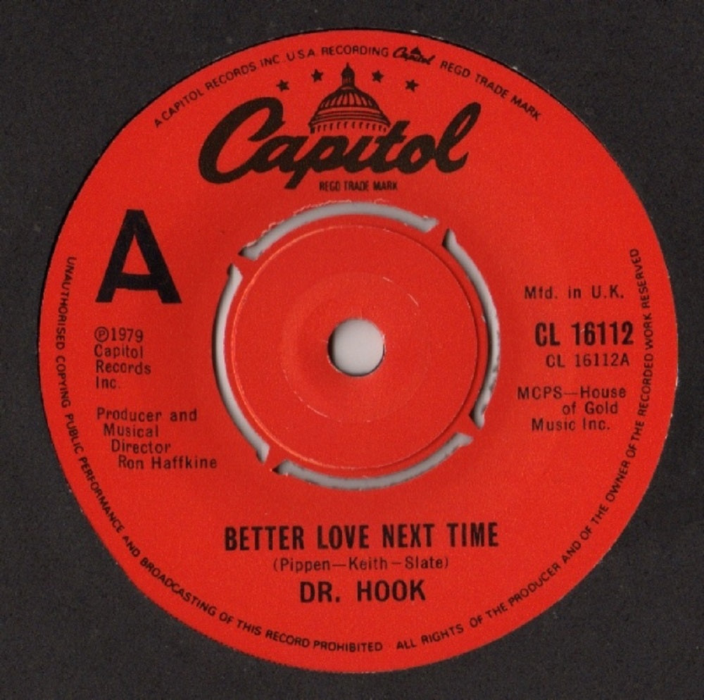 7" 45RPM Better Love Next Time/Mountain Mary by Dr. Hook from Capitol (CL 16112)