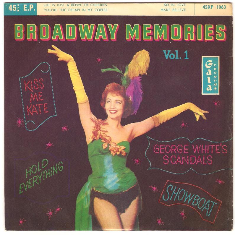 7" 45RPM Broadway Memories Vol 1 EP by Lew Raymond And His Orchestra from Gala Records