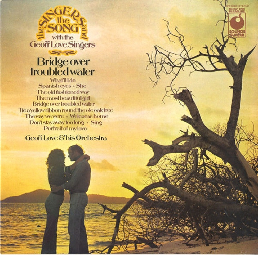 Bridge Over Troubled Water by Geoff Love Singers & Orchestra from Music For Pleasure (SPR 90048)