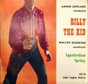 Billy The Kid/Appalachian Spring by Aaron Copland/Walter Susskind/London Symphony Orchestra from World Record Club