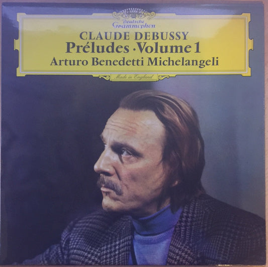 Claude Debussy Préludes Volume 1 vinyl, Arturo Benedetti Michelangeli performing Debussy, classical piano vinyl records, Deutsche Grammophon classical albums