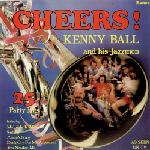 Cheers! by Kenny Ball And His Jazzmen from Ronco