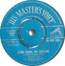 7" 45RPM Come Home, My Darling/In The Wee Small Hours Of The Morning by Kathie Kay from His Master's Voice