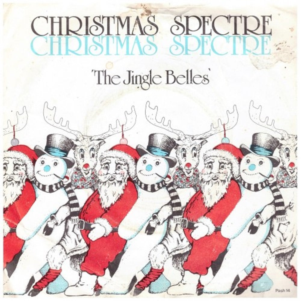 7" 45RPM Christmas Spectre by The Jingle Belles from Passion (Pash 14)