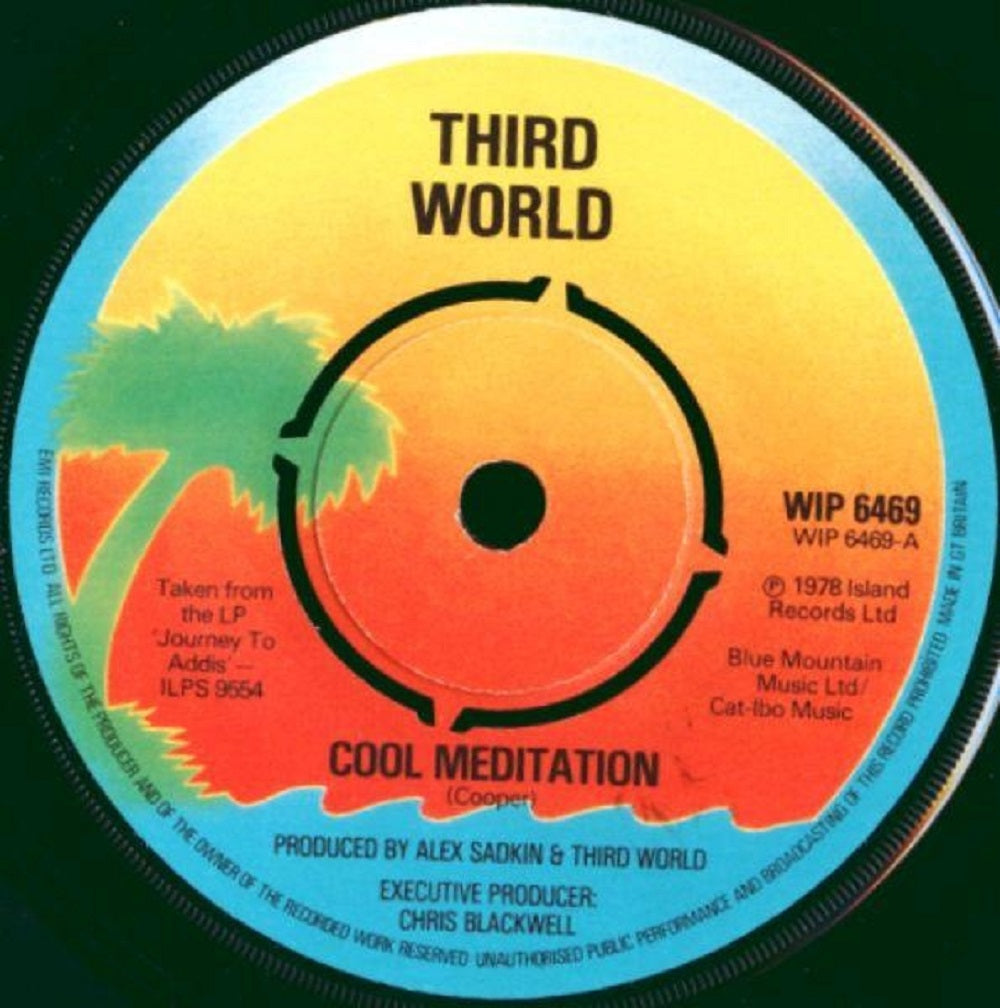 7" 45RPM Cool Meditation/Cool Meditation (Part II) by Third World from Island Records (WIP 6469)