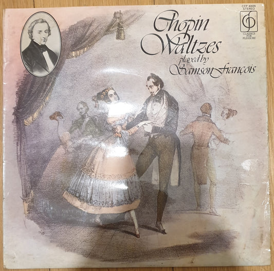 Chopin Waltzes Played By Samson Francois from Classics For Pleasure (CFP 40029)