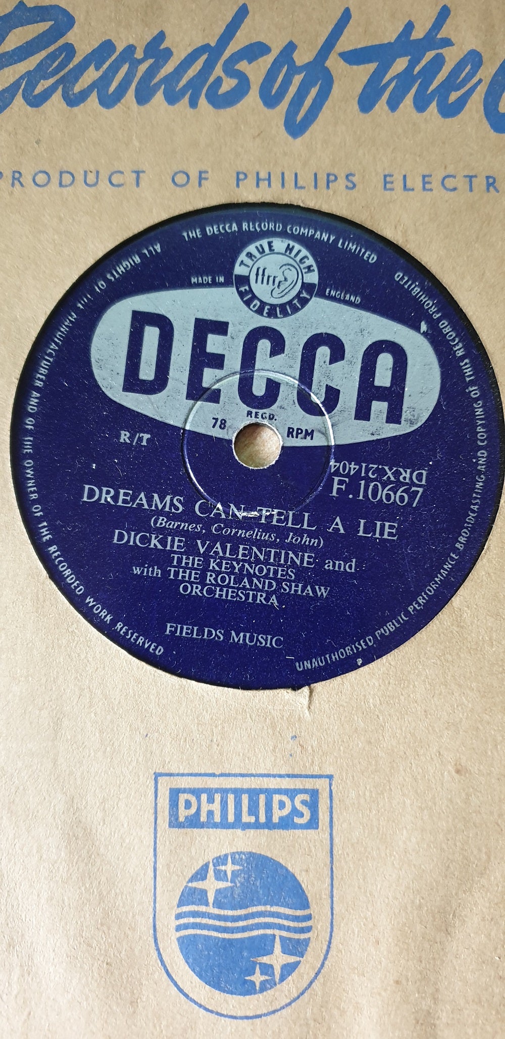 10" 78RPM Dreams Can Tell A Lie/Song Of The Trees by Dickie Valentine from Decca (F.10667)