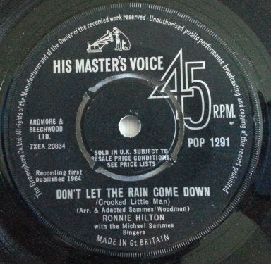 7" 45RPM Don't Let The Rain Come Down/Send For Me by Ronnie Hilton from His Master's Voice