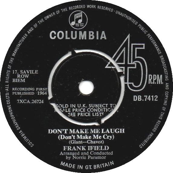 7" 45RPM Don't Make Me Laugh (Don't Make Me Cry)/Without You (Tres Palabras) by Frank Ifield from Columbia