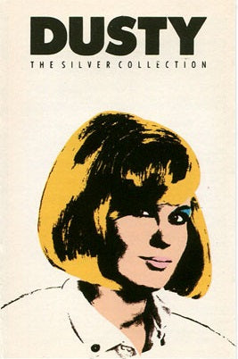 Dusty: The Silver Collection by Dusty Springfield from Philips