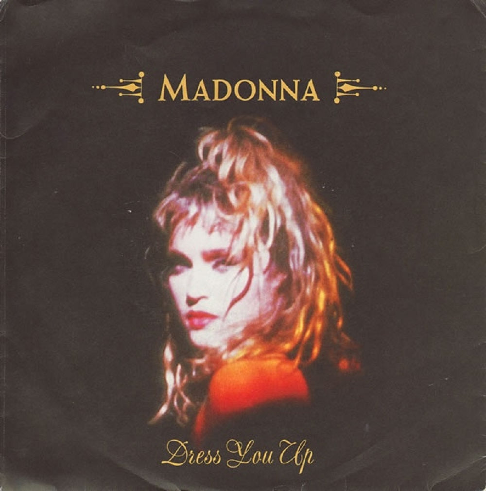 7" 45RPM Dress You Up/I Know It by Madonna from Sire Records