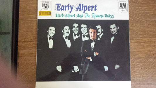 Early Alpert by Herb Alpert And The Tijuana Brass from A&M Records