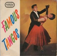 7" 45RPM Famous Tangos EP by Franchito And His Orchestra from Embassy