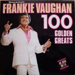 Frankie Vaughan: 100 Golden Greats from Ronco (RTDX 2024)