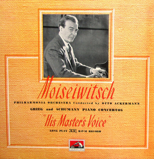 Grieg And Schumann Piano Concertos by Moiseiwitsch from His Master's Voice (CLP 1008)