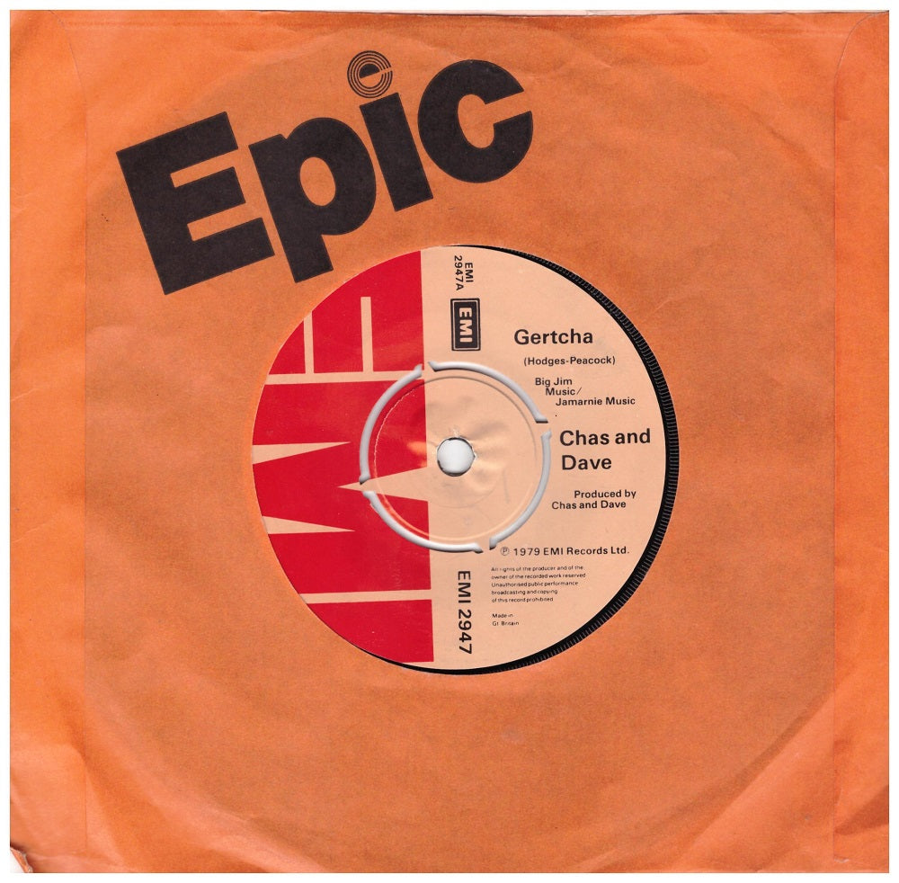 7" 45RPM Gertcha/The Banging In Your Head by Chas And Dave from EMI (EMI 2947)