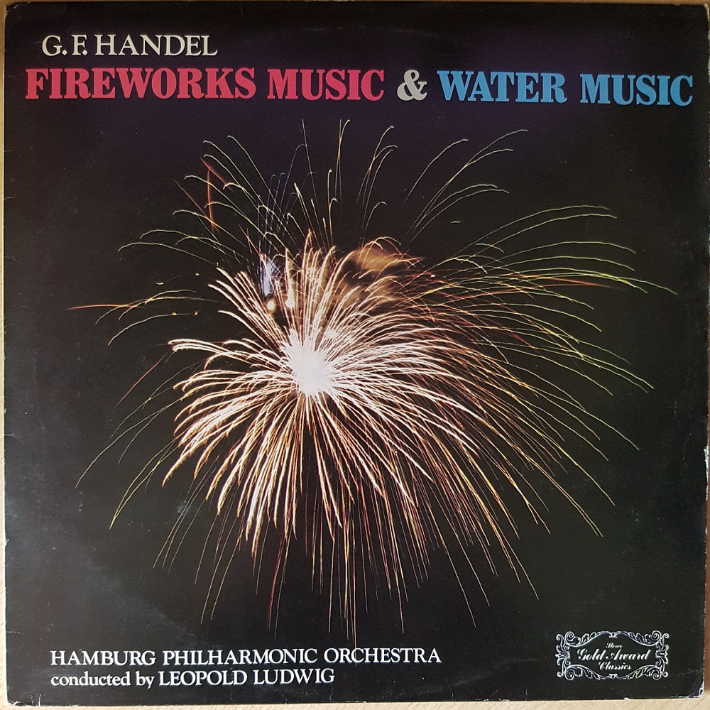 G.F. Handel Fireworks Music & Water Music vinyl, Hamburg Philharmonic Orchestra, Stereo Gold Award Classics