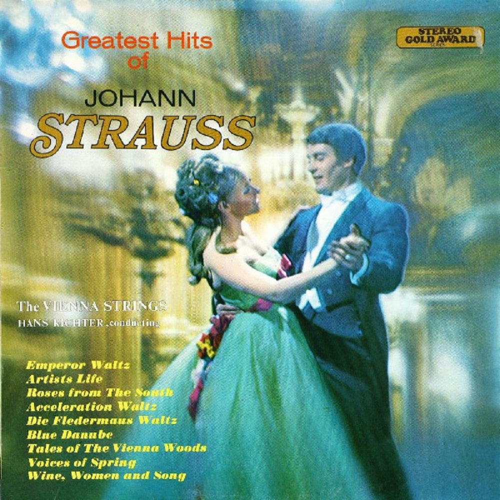 Greatest Hits Of Johann Strauss by The Vienna Strings/Hans Richter from Stereo Gold Award (MER 311)