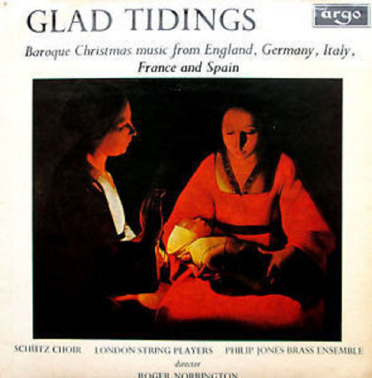 Glad Tidings by Schutz Choir/London String Players/Philip Jones Brass Ensemble from Argo (ZRG 590)