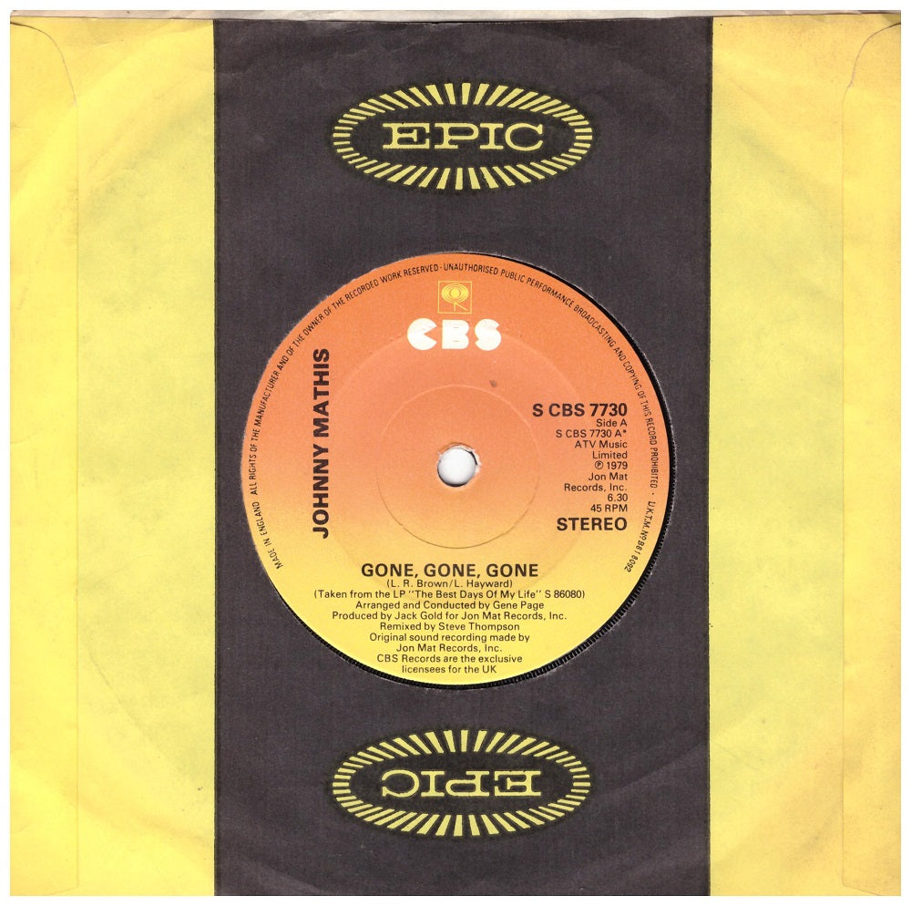 7" 45RPM Gone, Gone, Gone/The Best Days Of My Life by Johnny Mathis from CBS (S CBS 7730)