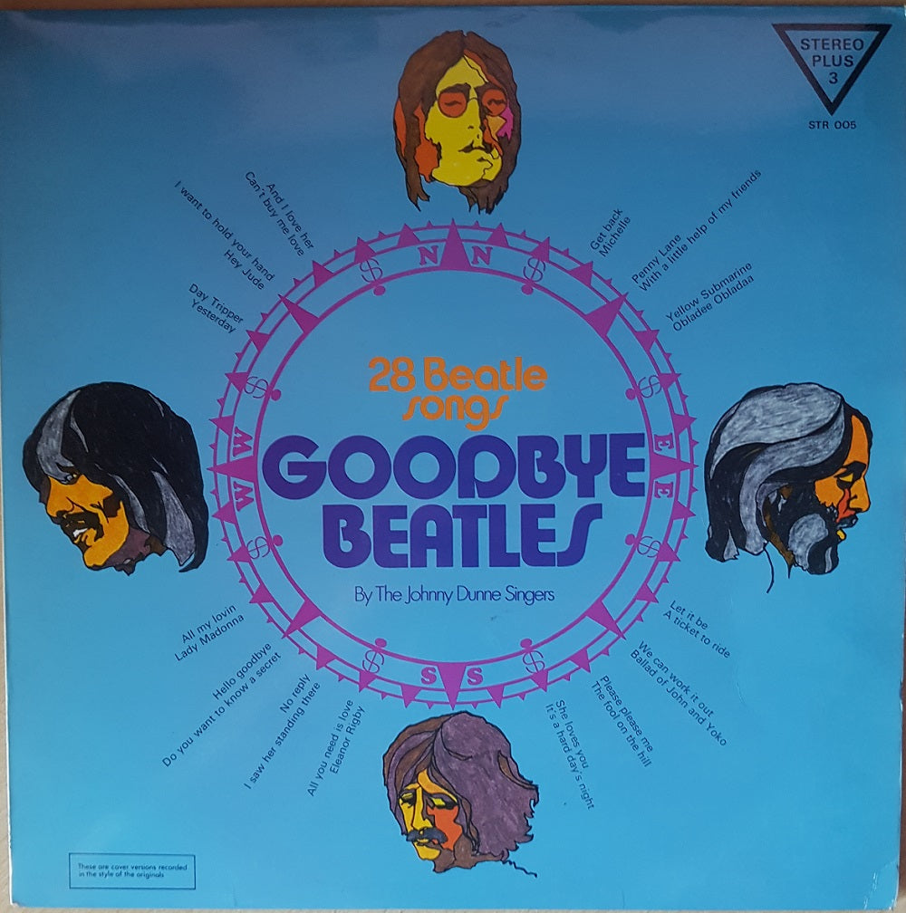 Goodbye Beatles by The Johnny Dunne Singers from Stereo Plus 3 (STR 005)