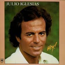 7" 45RPM Hey/Un Sentimental by Julio Iglesias from CBS