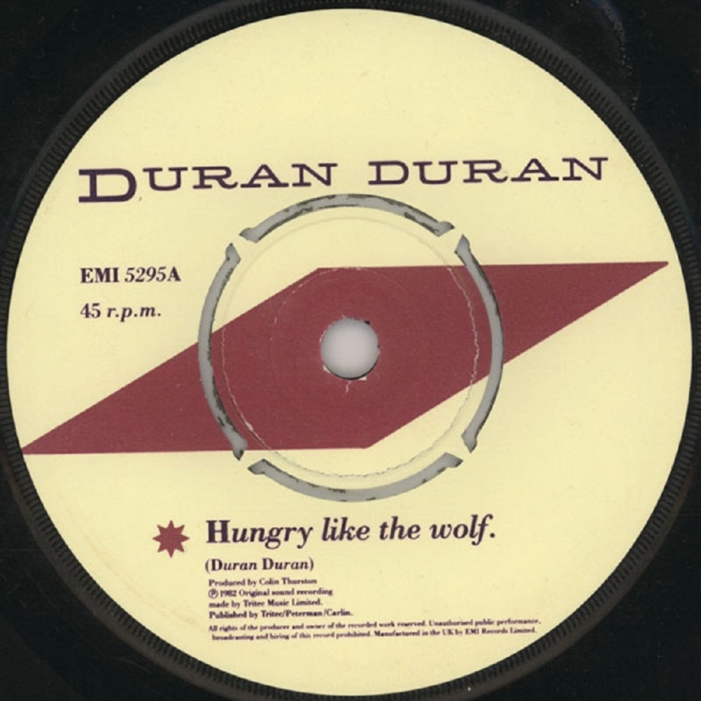 7" 45RPM Hungry Like The Wolf/Careless Memories (Live Version) by Duran Duran from EMI