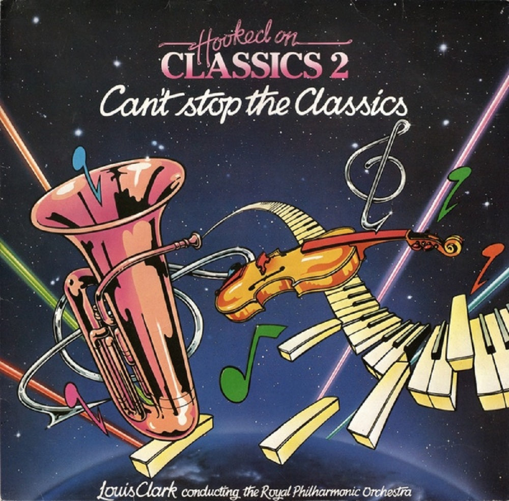 Hooked On Classics 2: Can't Stop The Classics from K-Tel (ONE 1173)