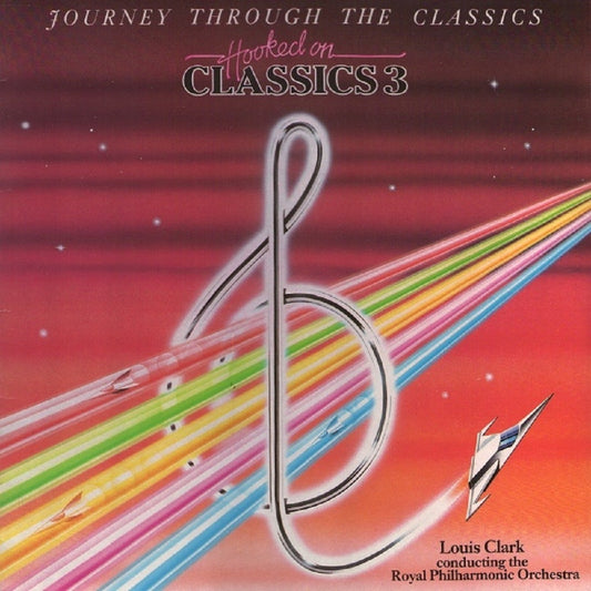 Hooked On Classics 3 by Louis Clark Conducting The Royal Philharmonic Orchestra from K-Tel (ONE 1226)