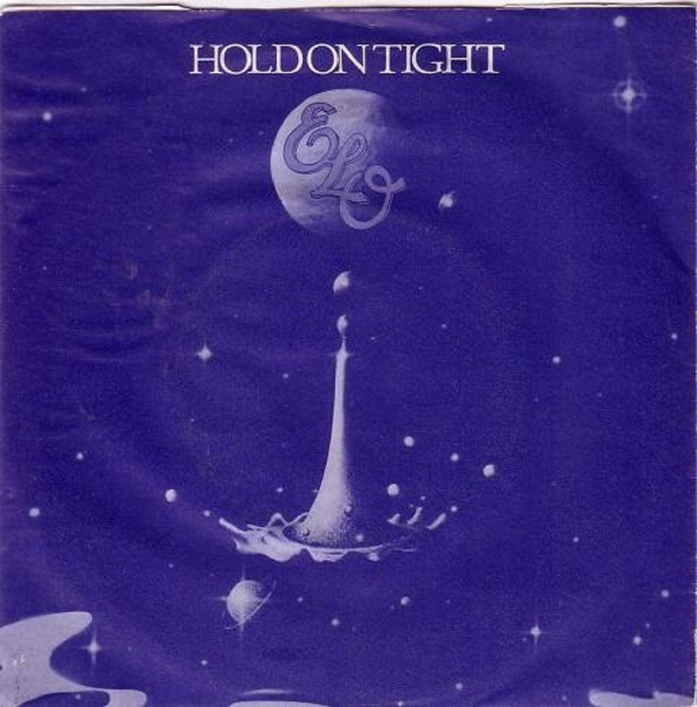 7" 45RPM Hold On Tight/When Time Stood Still by Electric Light Orchestra (ELO) from Jet Records