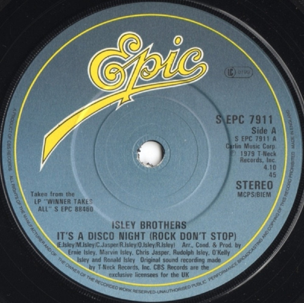 7" 45RPM It's A Disco Night (Rock Don't Stop)/Ain't Givin' Up No Love by Isley Brothers from Epic (S EPC 7911)