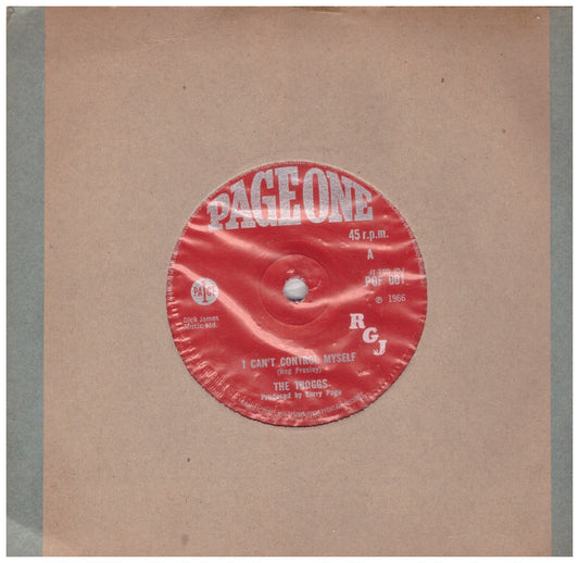 7" 45RPM I Can't Control Myself/Gonna Make You by The Troggs from Page One (POF 001)