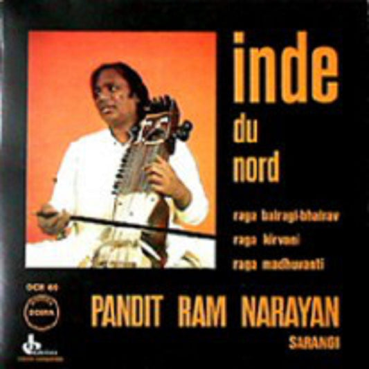 Inde Du Nord by Pandit Ram Narayan from Ocora (OCR 69)