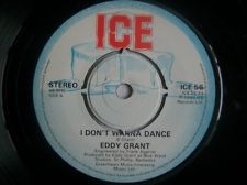 7" 45RPM I Don't Wanna Dance/Acapella by Eddy Grant from ICE