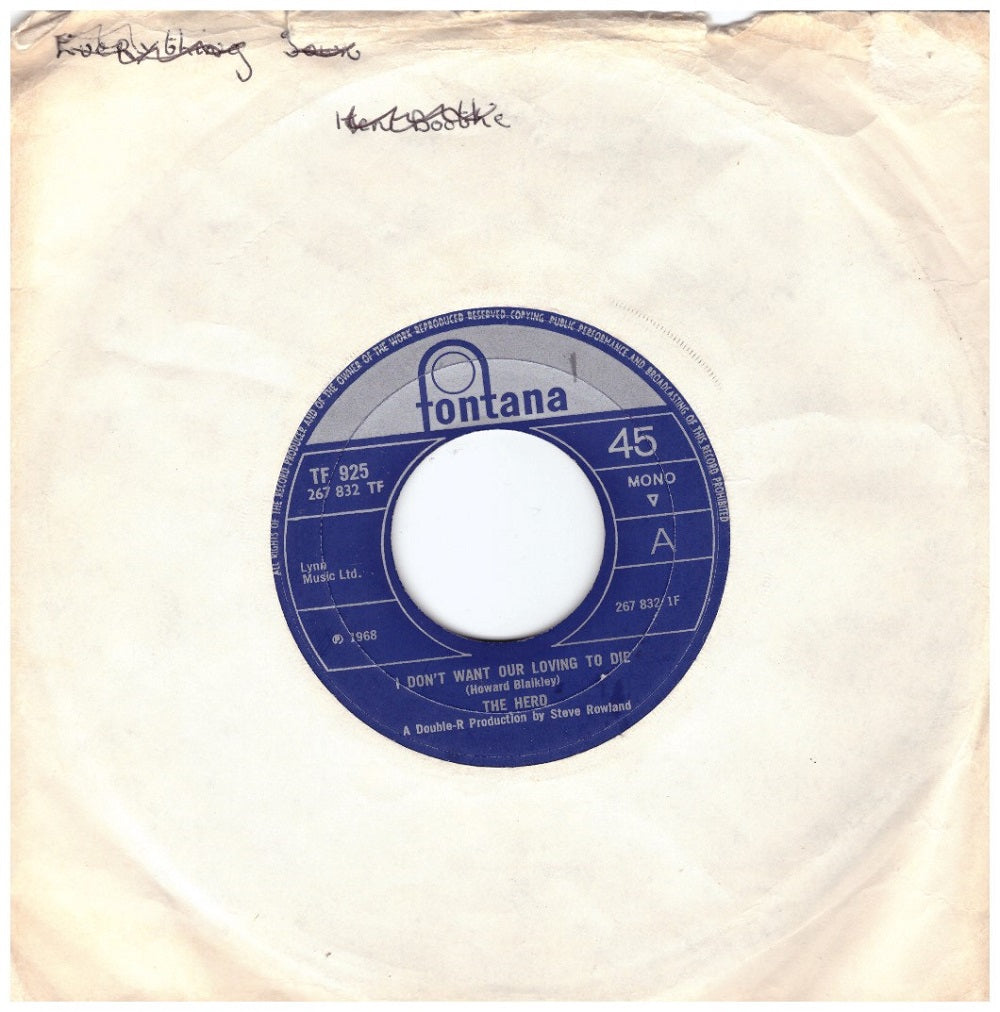 7" 45RPM I Don't Want Our Loving To Die/Our Fairy Tale by The Herd from Fontana (TF 925)