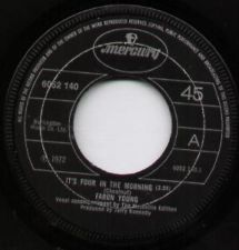 7" 45RPM It's Four In The Morning/It's Not The Miles by Faron Young from Mercury