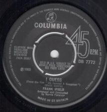 7" 45RPM I Guess/Then Came She by Frank Ifield from Columbia