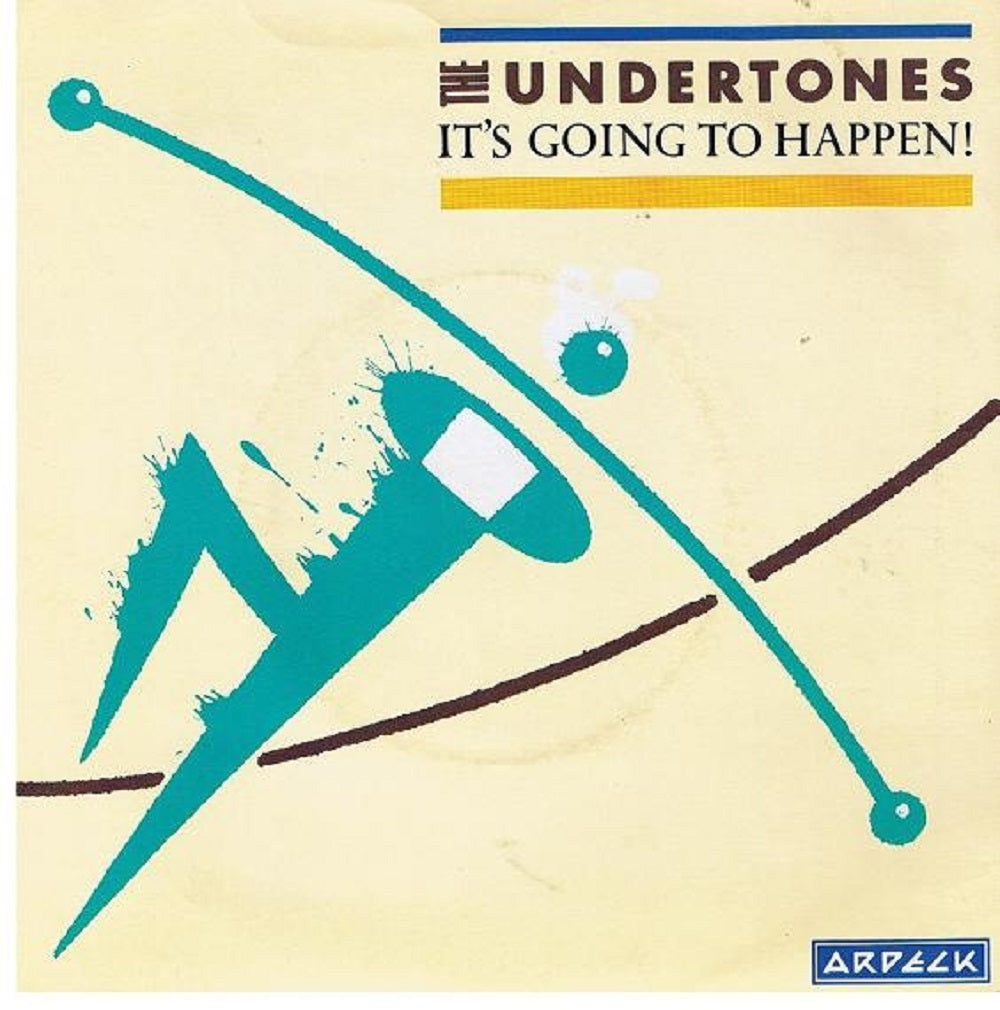 7" 45RPM It's Going To Happen!/Fairly In The Money Now by The Undertones from Ardeck (ARDS 8)